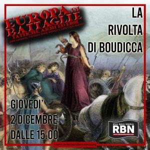  La Rivolta di Boudicca: Un'Insurrezione Celtica Contro la Dominazione Romana